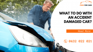 What to do with accident damaged car